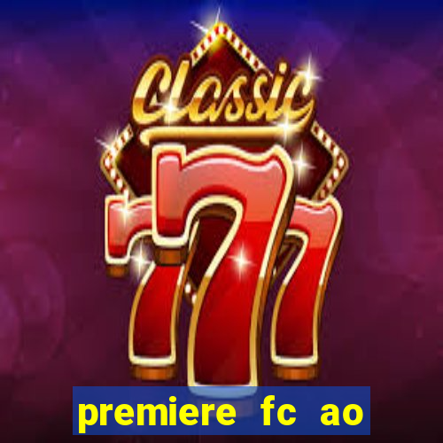 premiere fc ao vivo gratis